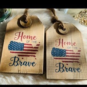 Home of the Brave Wood Patriotic Decor - Last Set